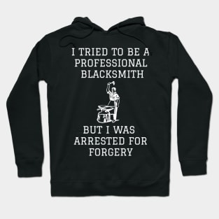 blacksmith joke Hoodie